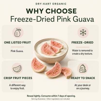 Dry-Kart Organic freeze dried pink guava — why choose